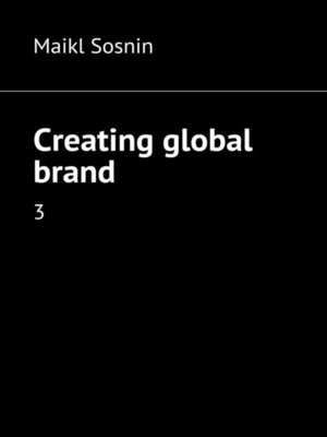 cover image of Creating global brand. 3